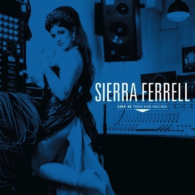 Sierra Ferrell | Sierra Ferrell Live at Third Man Records | Vinyl