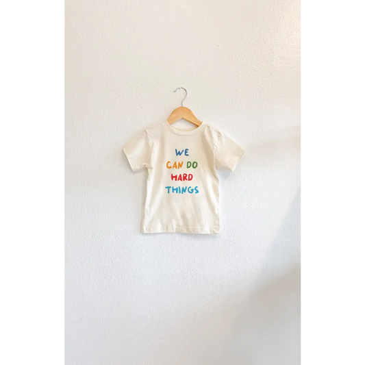 We Can Do Hard Things Kids Graphic Tee