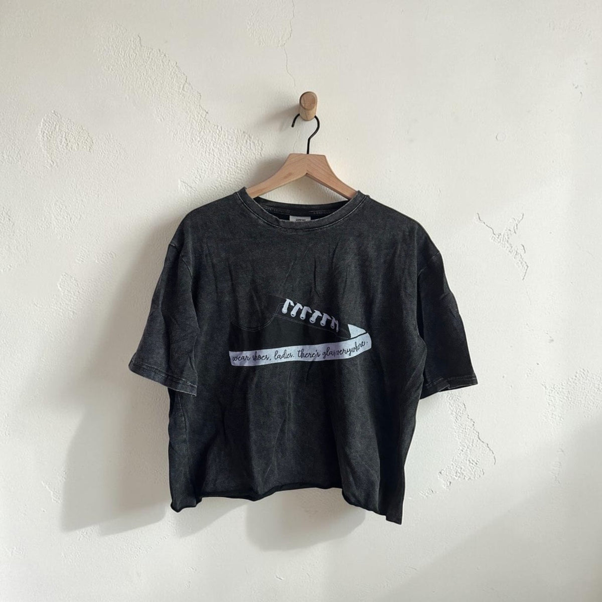 “Wear Your Shoes, Ladies, There’s Glass Everywhere” Graphic Tee | Size Large