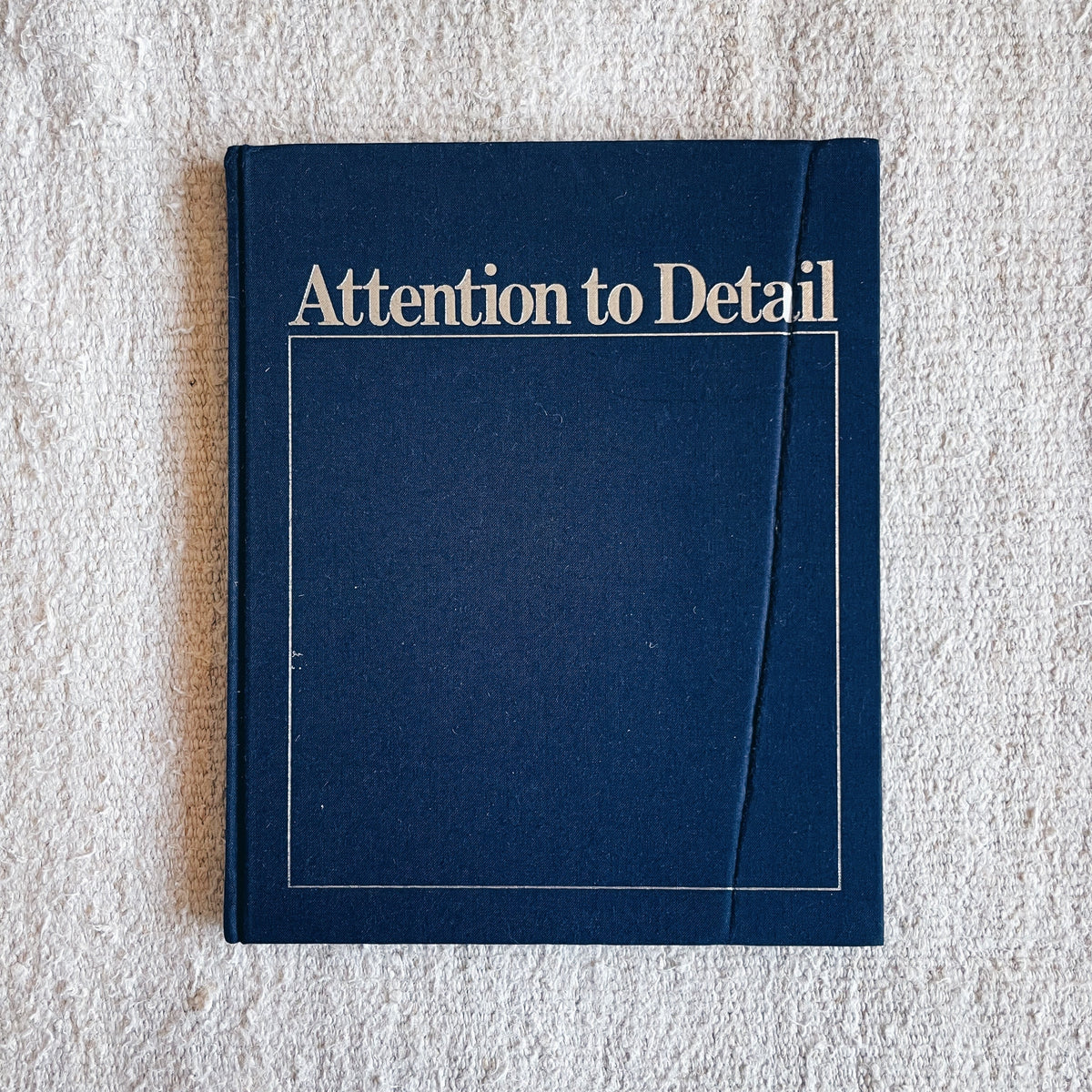 Attention to Detail Vintage Hardcover