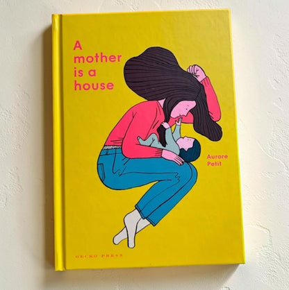 A Mother Is a House | Board Book