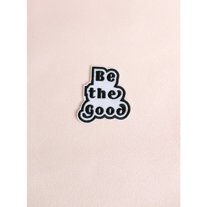 Be the Good Iron-on Patch