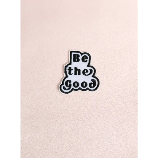 Be the Good Iron-on Patch