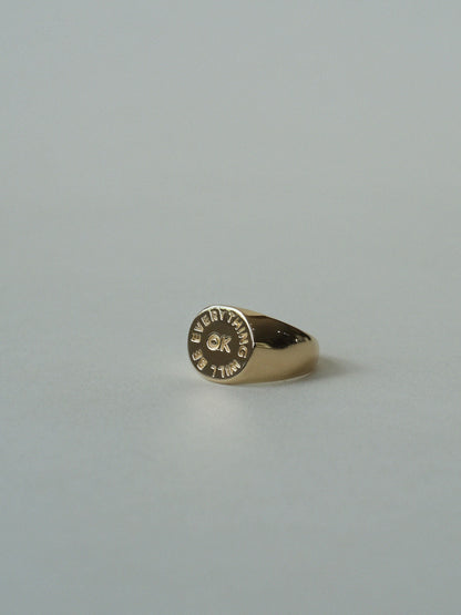 Everything Will Be OK Signet Ring