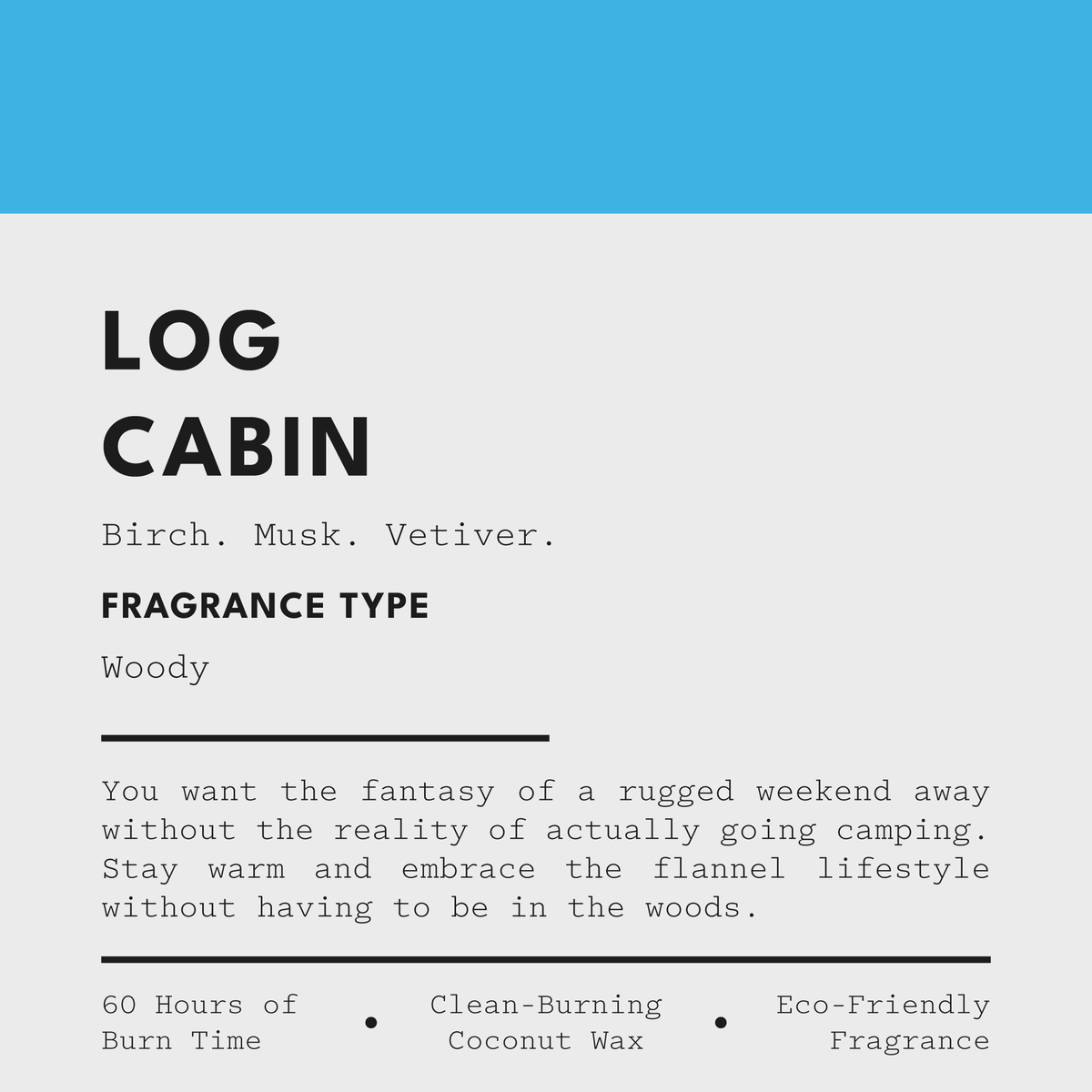 Log Cabin Candle
