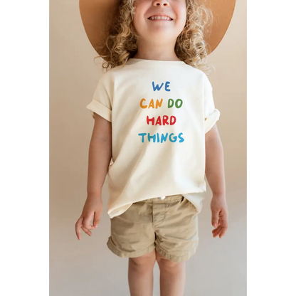 We Can Do Hard Things Kids Graphic Tee